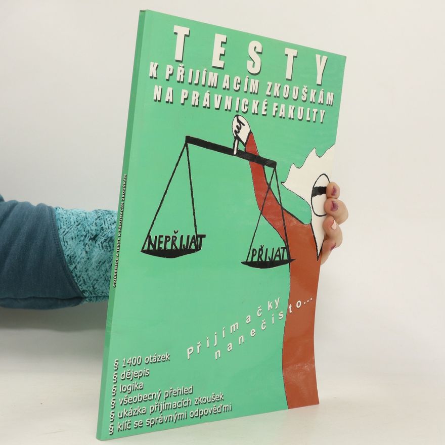 Josef Chaloupka Testy k přijímacím zkouškám na právnické fakulty