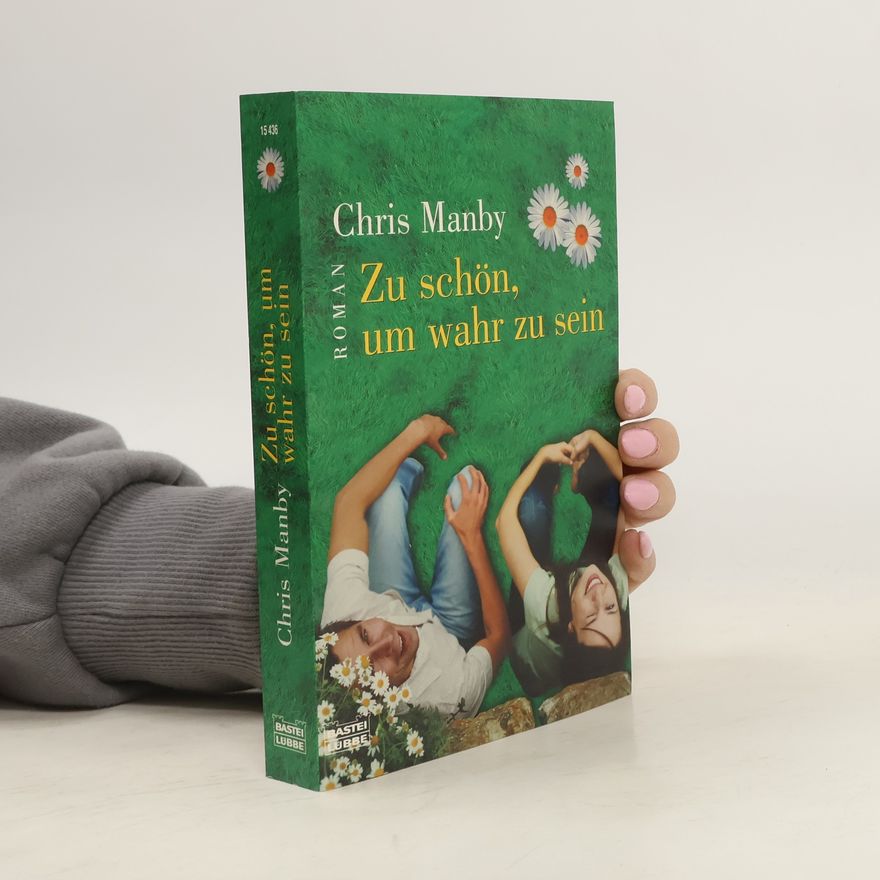Chris Manby Zu schön, um wahr zu sein