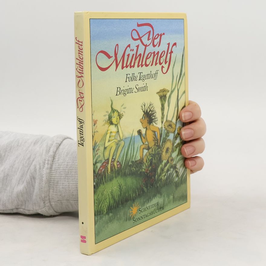Folke Tegetthoff Der Mühlenelf