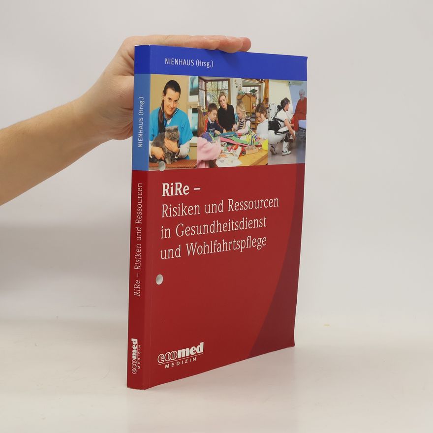 Autorenkollektiv RiRe - Risiken und Ressourcen in Gesundheitsdienst und Wohlfahrtspflege
