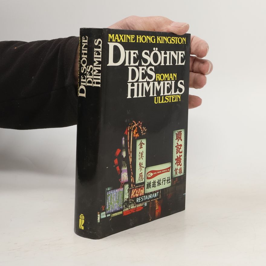 Maxine Hong Kingston Die Söhne des Himmels
