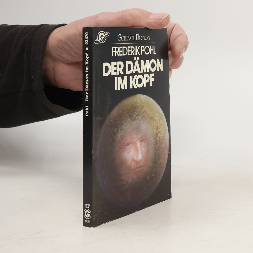 Frederik Pohl Der Dämon im Kopf
