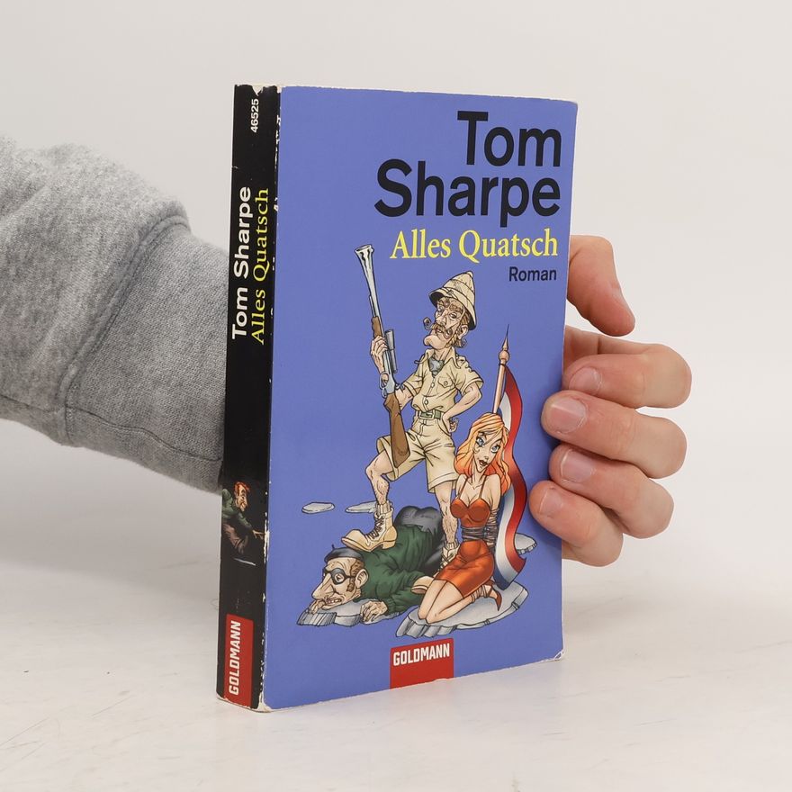 Tom Sharpe Alles Quatsch. Roman
