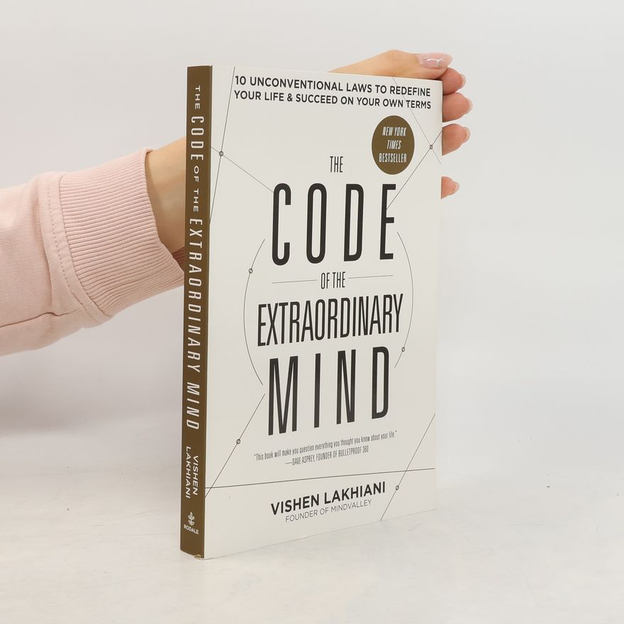 Vishen Lakhiani The Code of the Extraordinary Mind