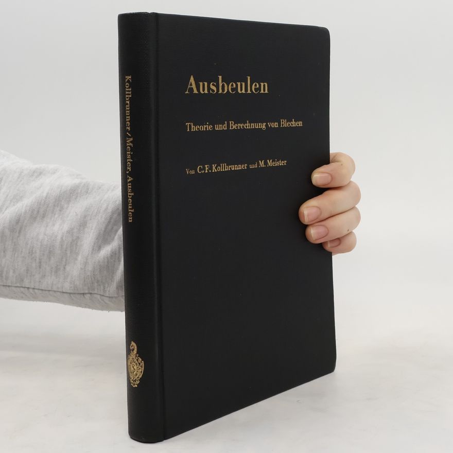 C. F. Kollbrunner Ausbeulen. Theorie und Berechnung von Blechen
