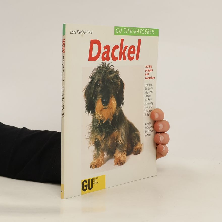 Leni Fiedelmeier Dackel richtig pflegen und verstehen