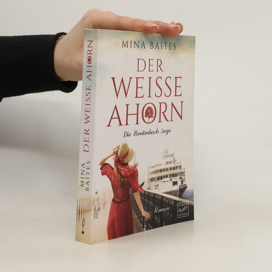 Mina Baites Der weiße Ahorn
