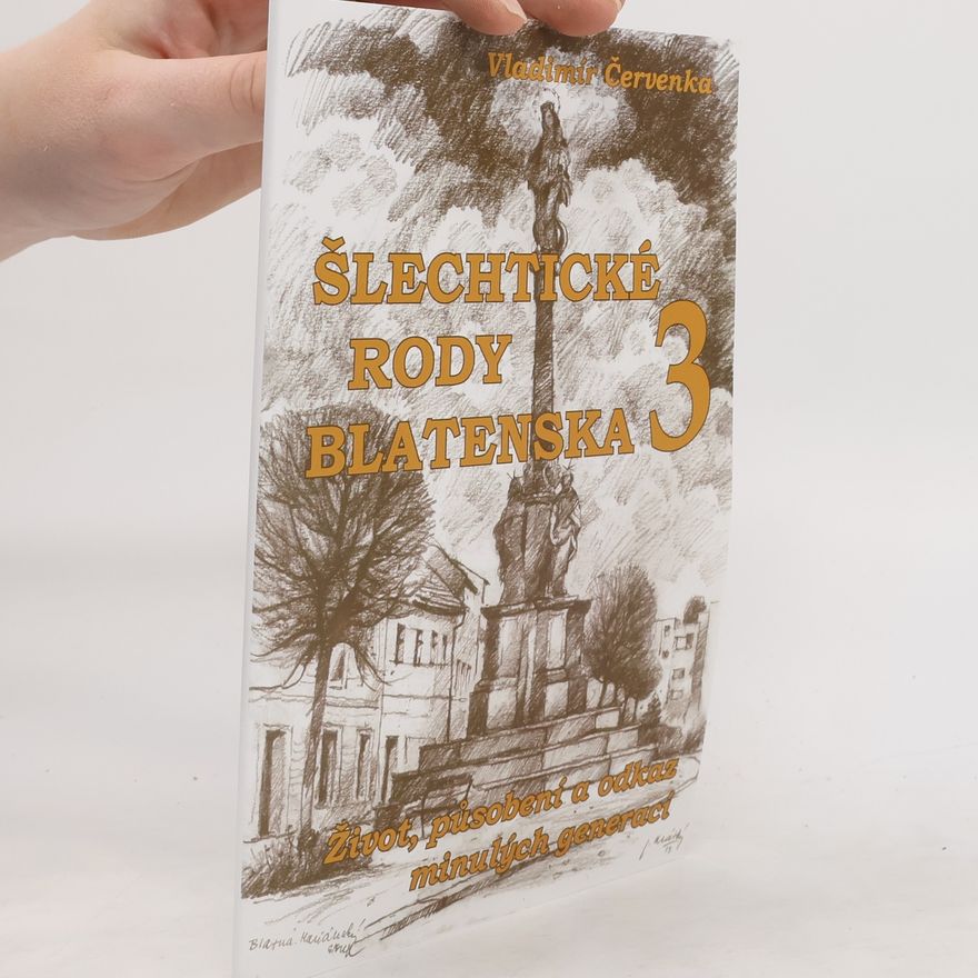 Jiří Sekera Šlechtické rody Blatenska 3