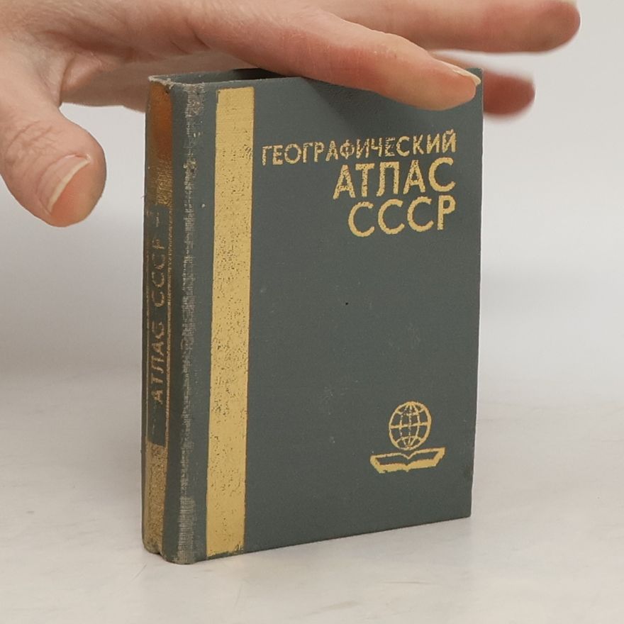 Kolektiv autorů Географический атлас СССР