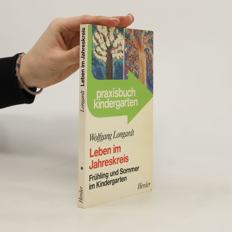 Wolfgang Longardt Leben im Jahreskreis