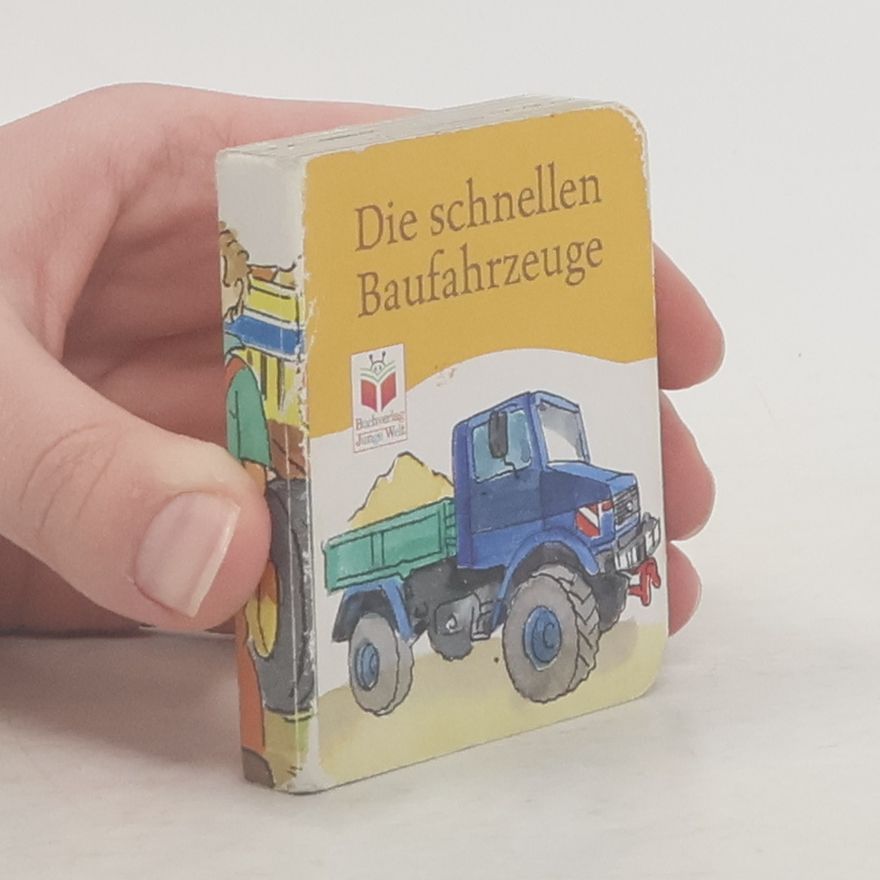 Autorenkollektiv Die schnellen Baufahrzeuge