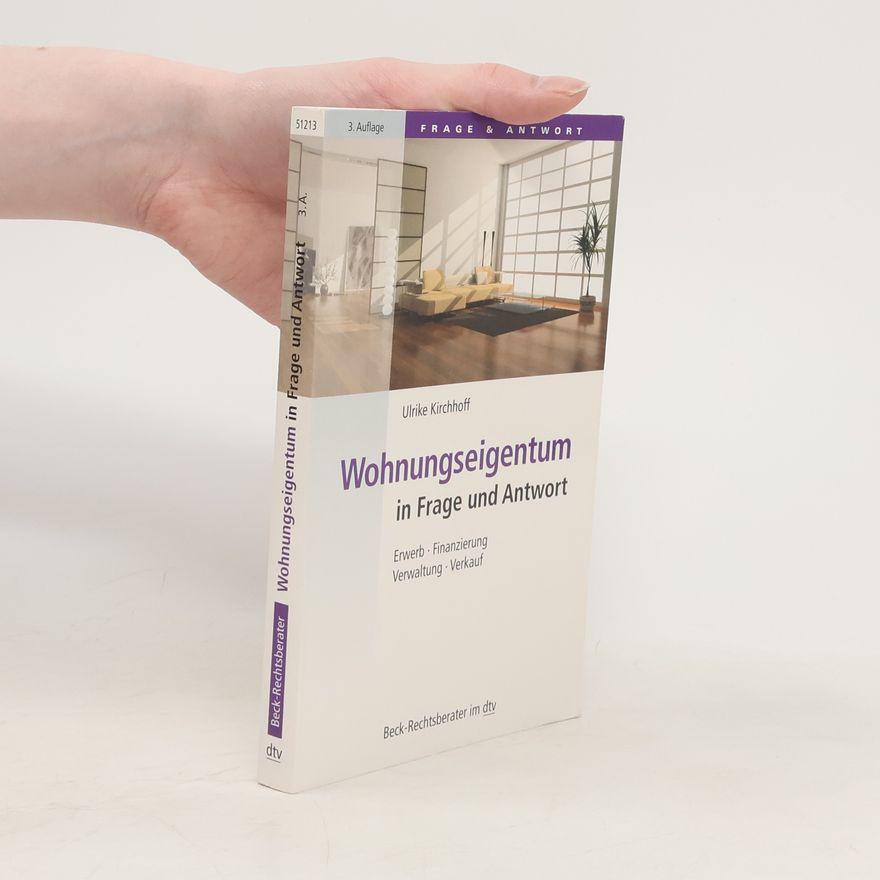 Ulrike Kirchhoff Wohnungseigentum in Frage und Antwort