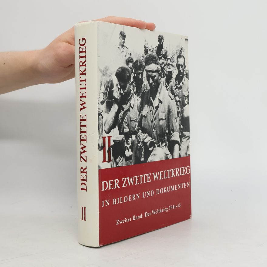 Kolektiv autorů Der Zweite Weltkrieg II