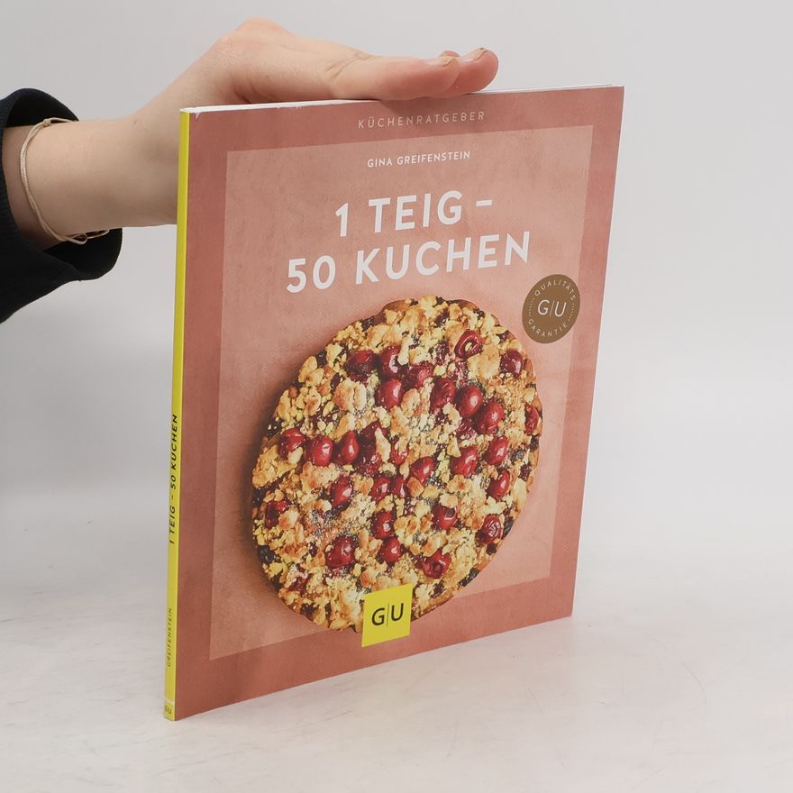 Gina Greifenstein 1 Teig. 50 Kuchen