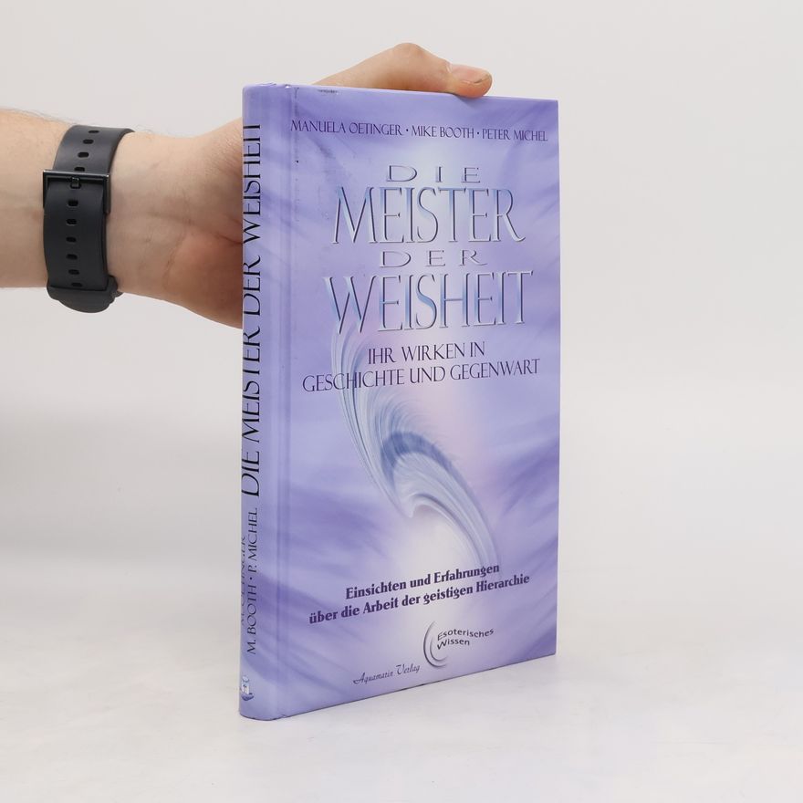 Manuela Oetinger Die Meister der Weisheit