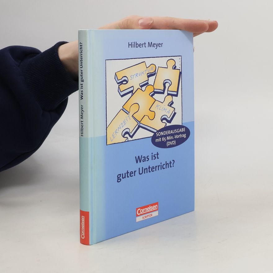 Hilbert Meyer Was ist guter Unterricht?