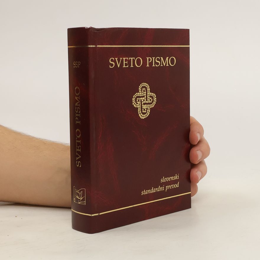 Kolektiv autorů Sveto pismo Stare in Nove Zaveze