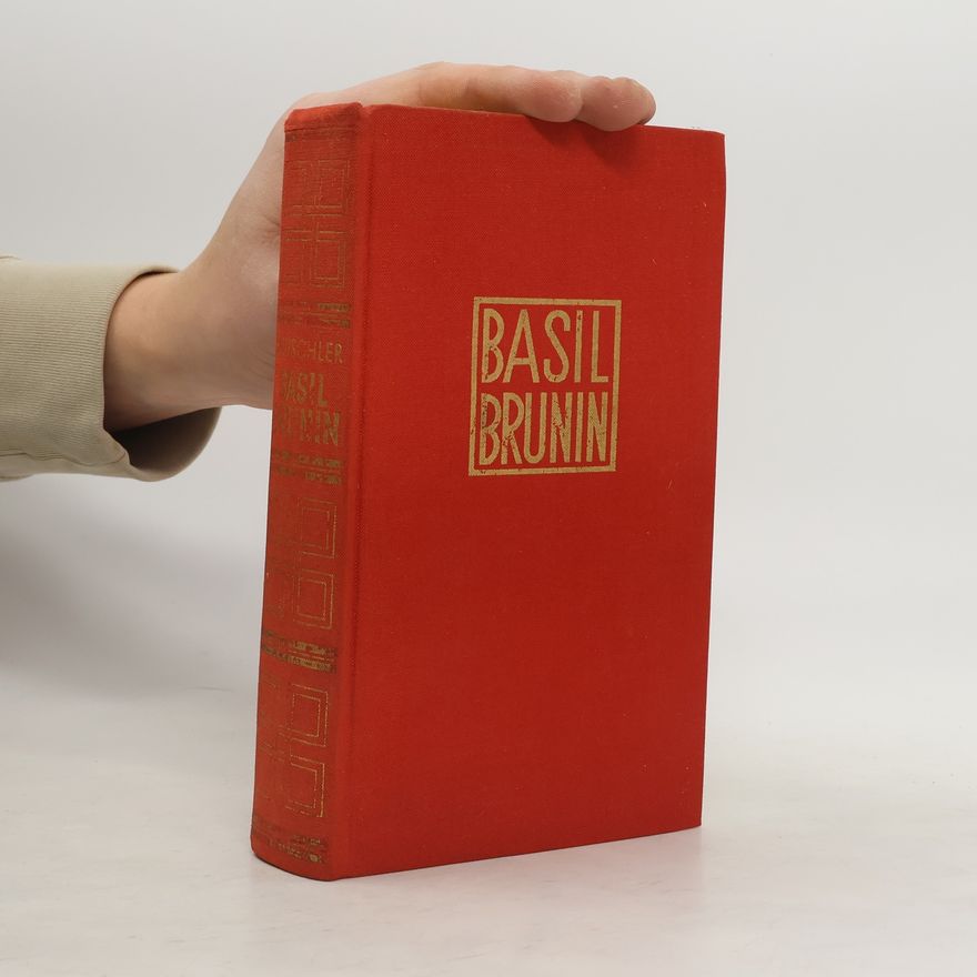 Reinhold C. Muschler Basil Brunin