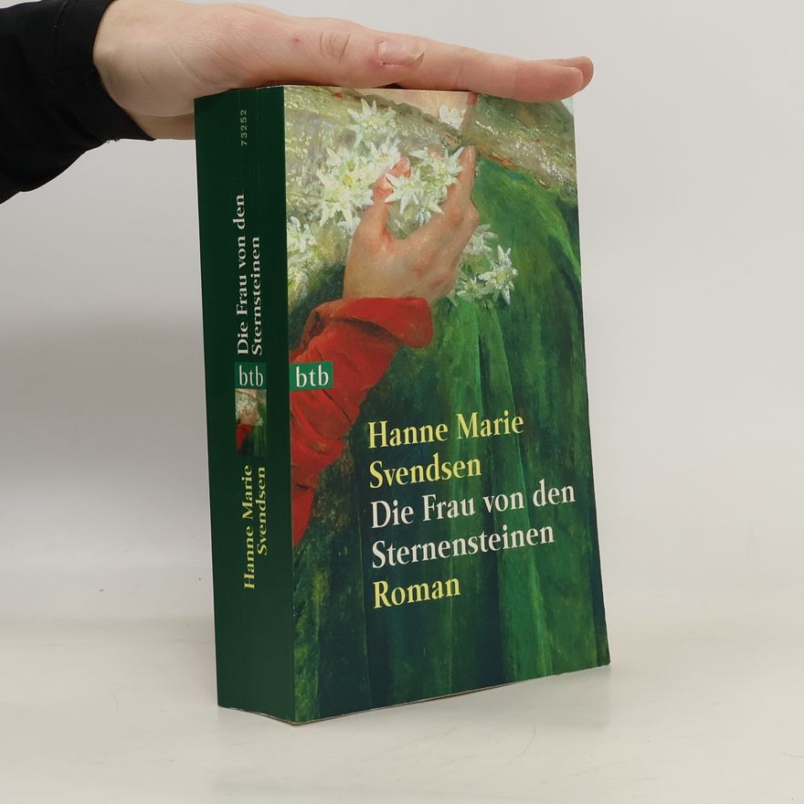 Hanne Marie Svendsen Die Frau von den Sternensteinen