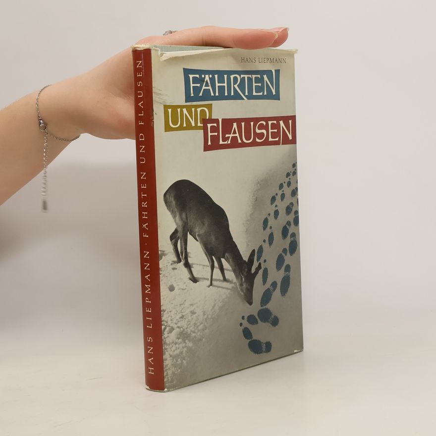 Hans Karl Liepmann Fährten und Flausen