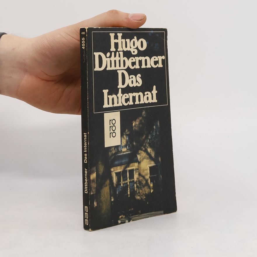 Hugo Dittberner Das Internat