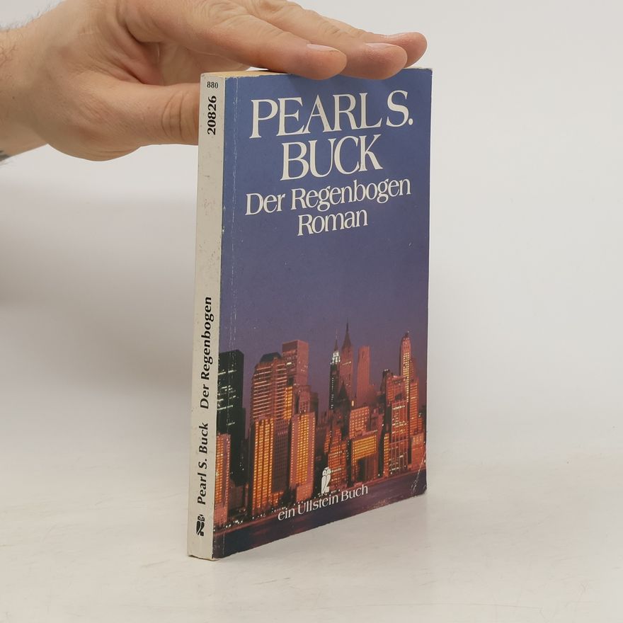 Pearl S. Buck Der Regenbogen