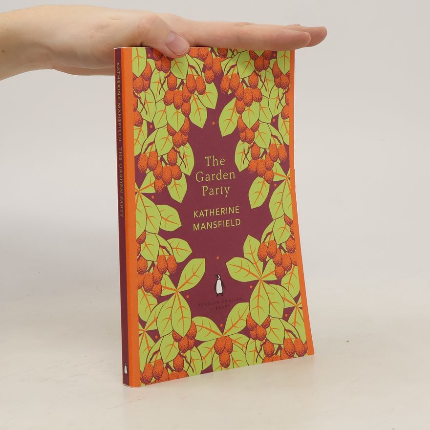 Katherine Mansfield The Garden Party