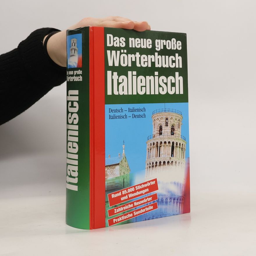 Autorenkollektiv Das neue grosse Wörterbuch Italienisch. Deutsch - Italienisch, Italienisch - Deutsch