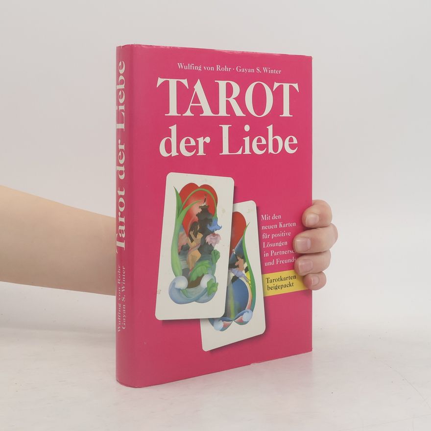 Wulfing von Rohr Tarot der Liebe