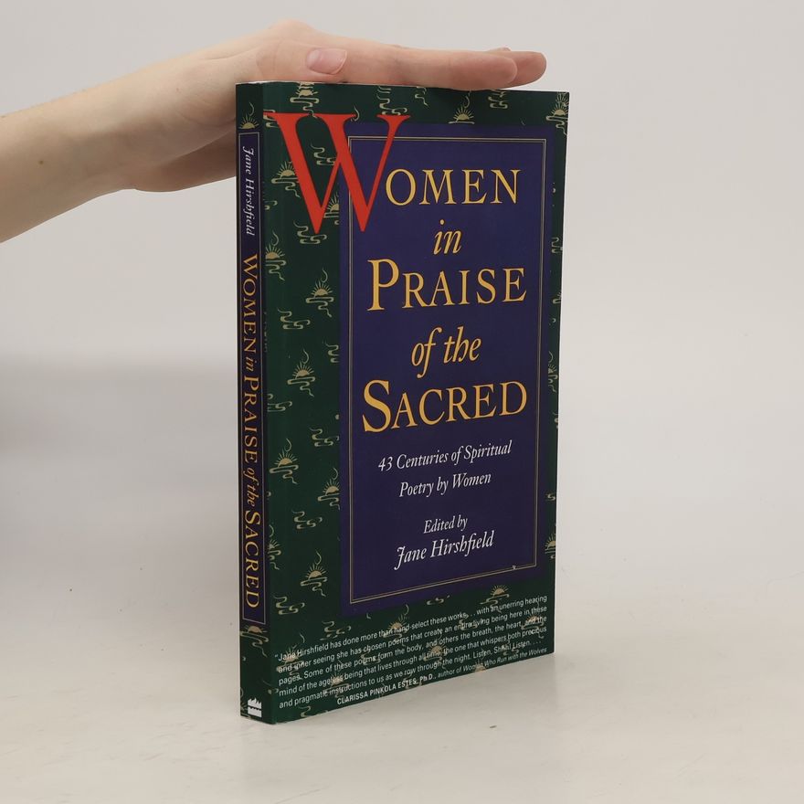 Jane Hirshfield Women in Praise of the Sacred