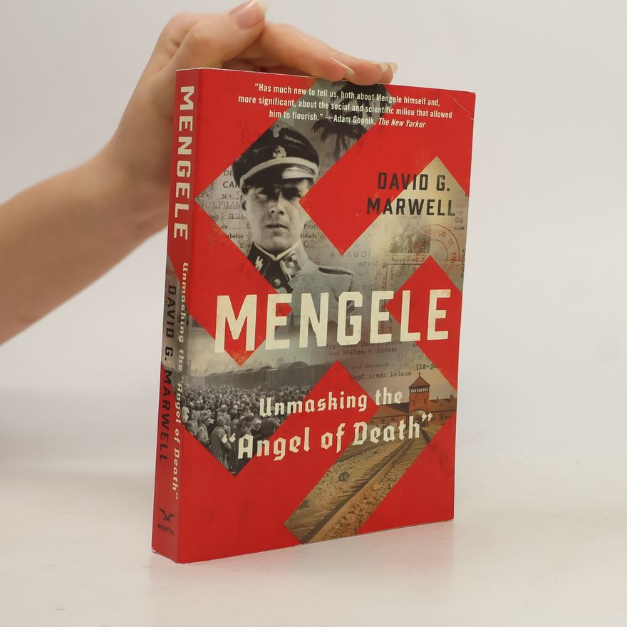 David G. Marwell Mengele