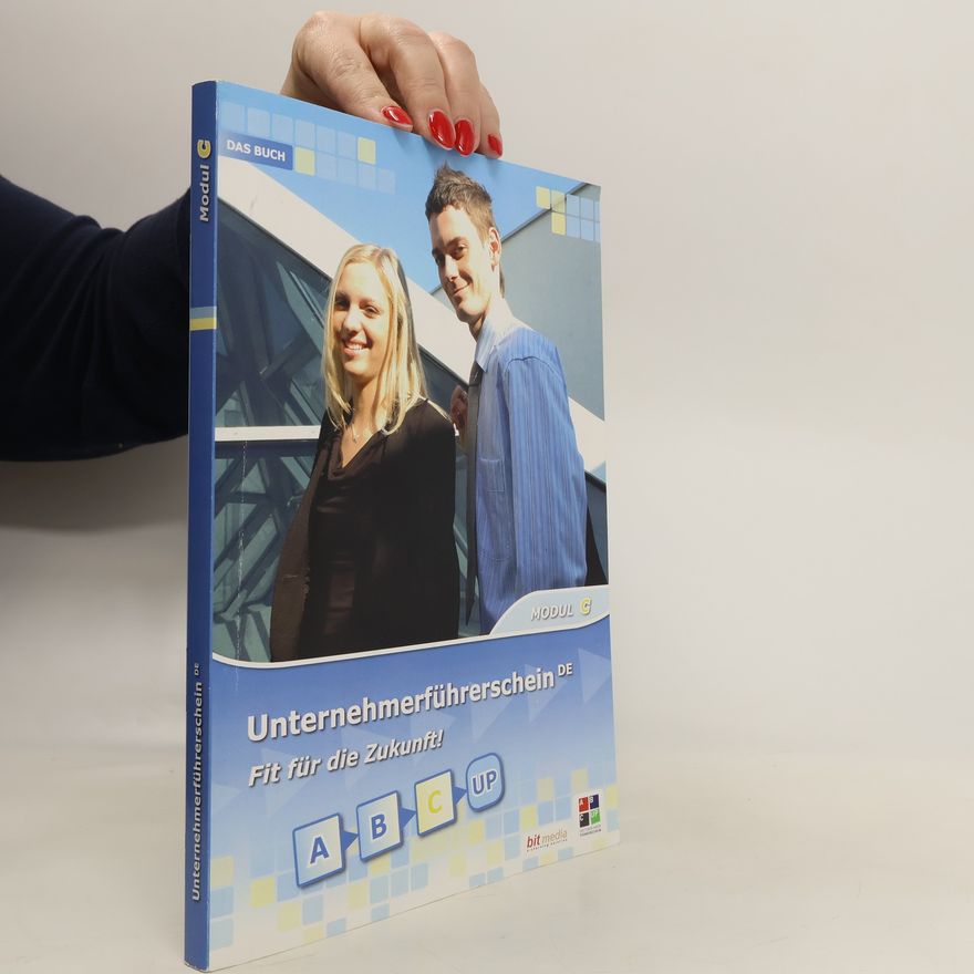 Kolektiv autorů Unternehmerführerschein. Modul C