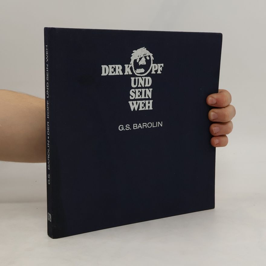 G. S. Barolin Der Kopf und sein Weh