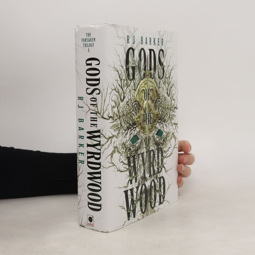 R.J. Barker Gods of the Wyrdwood: The Forsaken Trilogy, Book 1