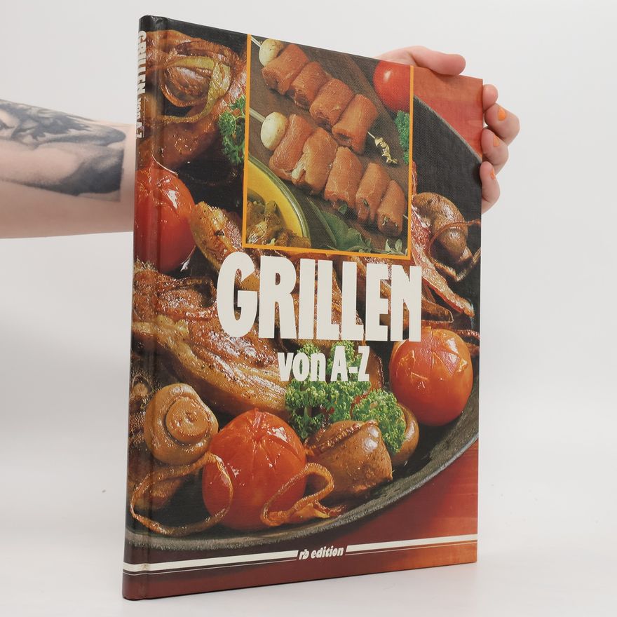 Autorenkollektiv Grillen von A-Z
