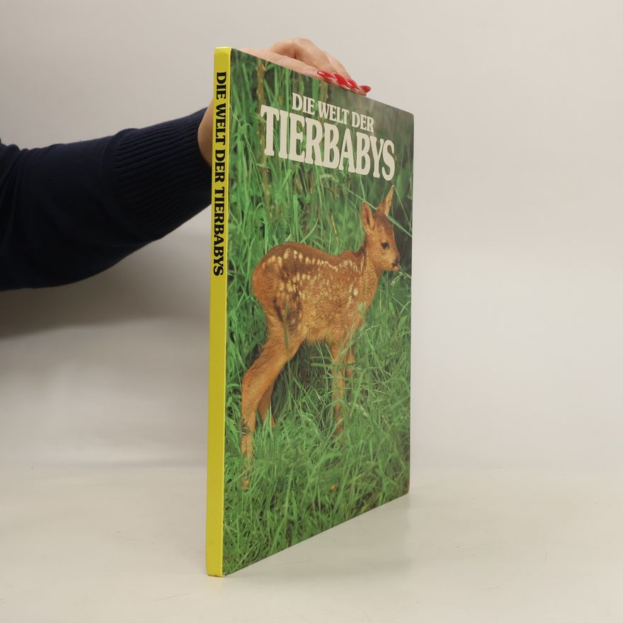 Autorenkollektiv Die Welt der Tierbabys