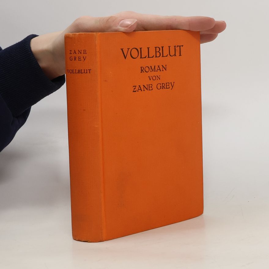 Zane Grey Vollblut