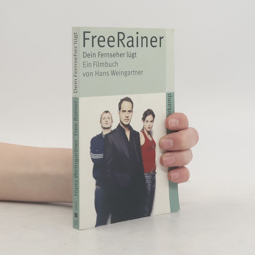 Hans Weingartner Free Rainer