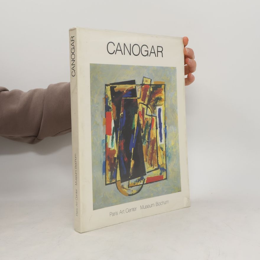 Kolektiv autorů Canogar. Paris Art Center Museum Bochum