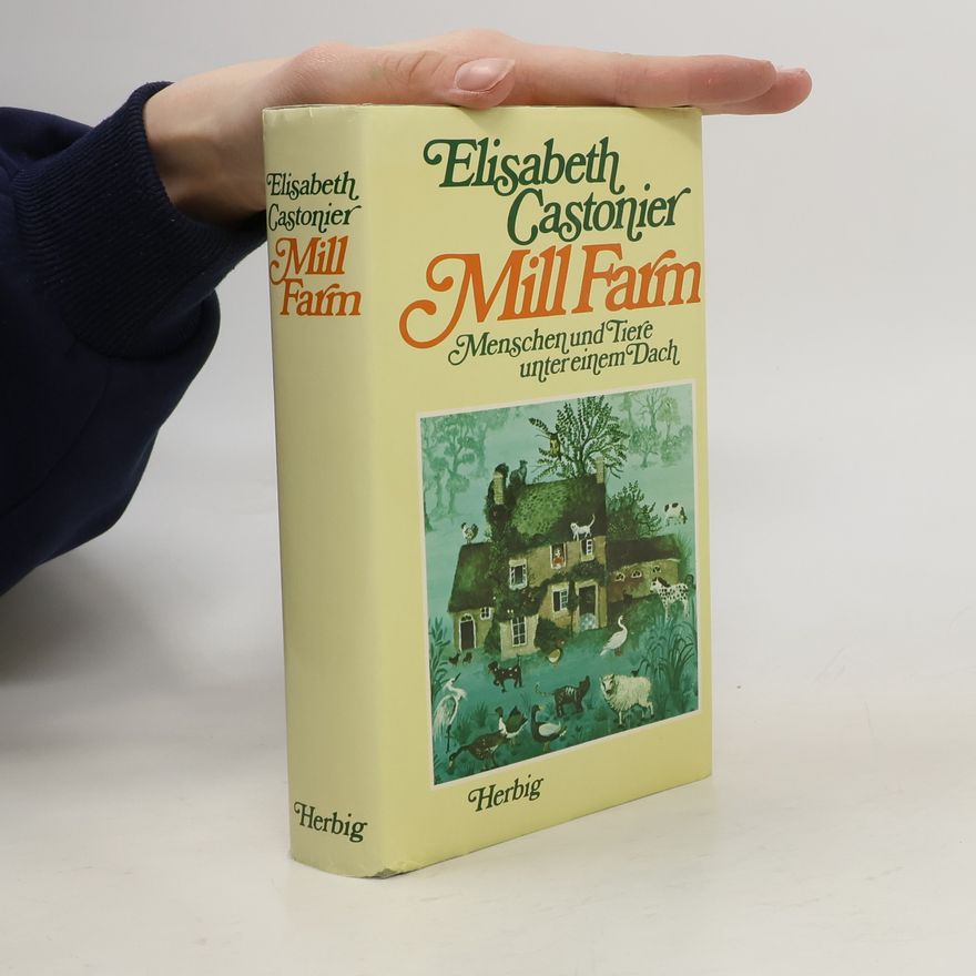 Elisabeth Castonier Mill-Farm
