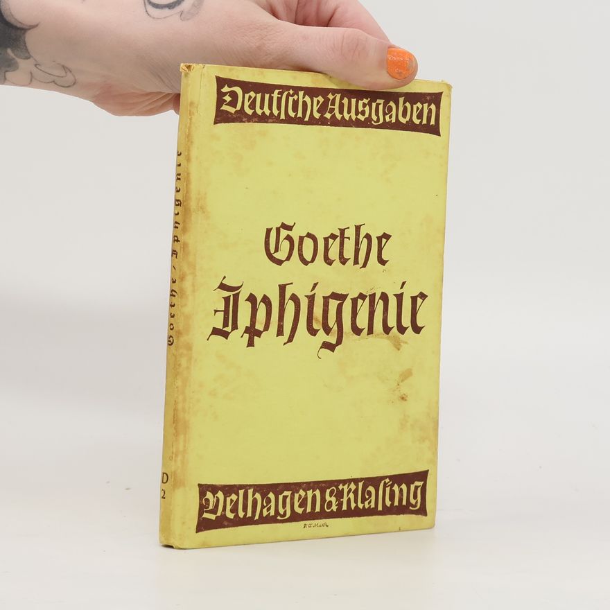 Johann Wolfgang von Goethe Iphigenie auf Tauris