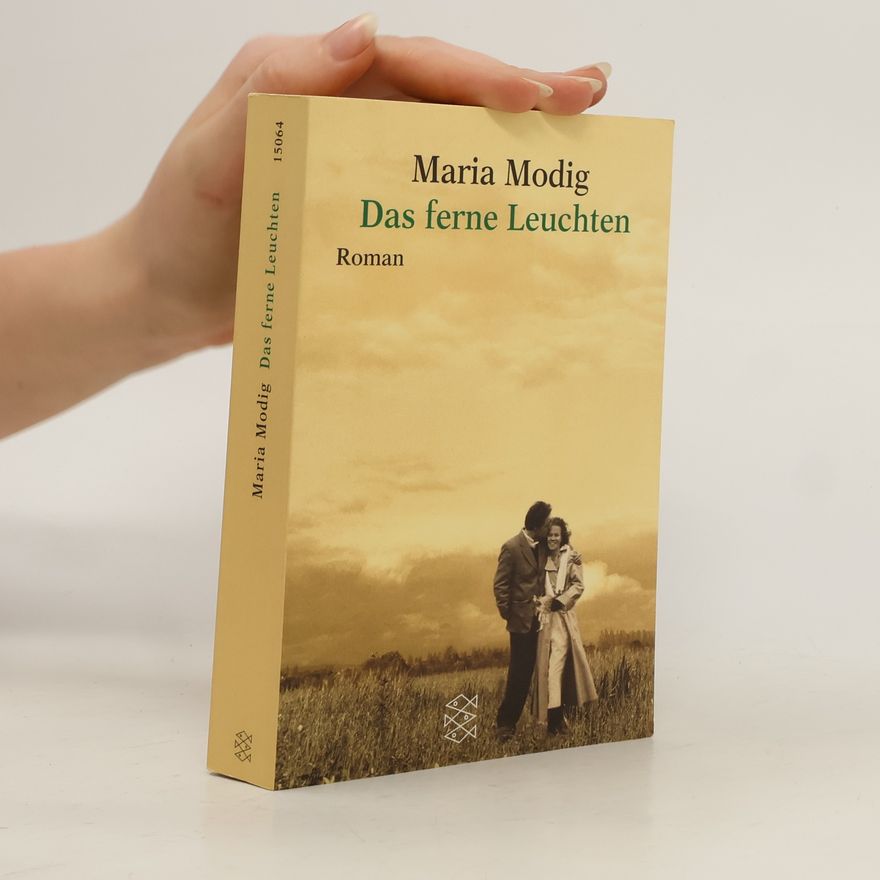 Maria Modig Das ferne Leuchten