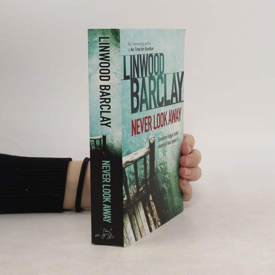 Linwood Barclay Never look away
