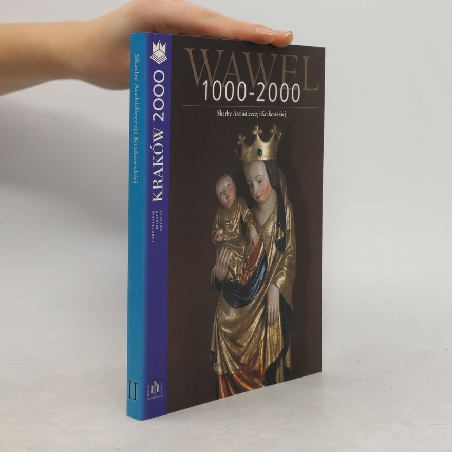 Kolektív autorov Wawel 1000-2000: Volume II.