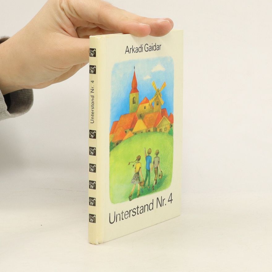 Arkadij Gaidar Unterstand Nr.4