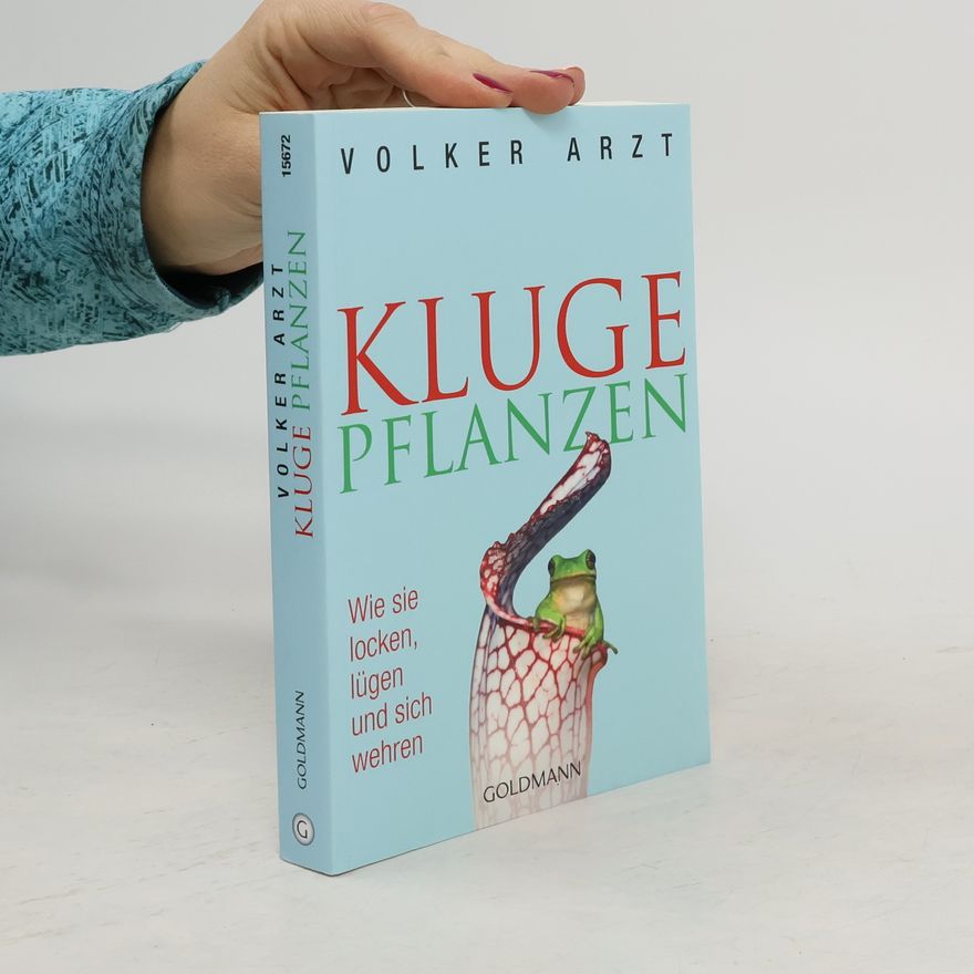Volker Arzt Kluge Pflanzen