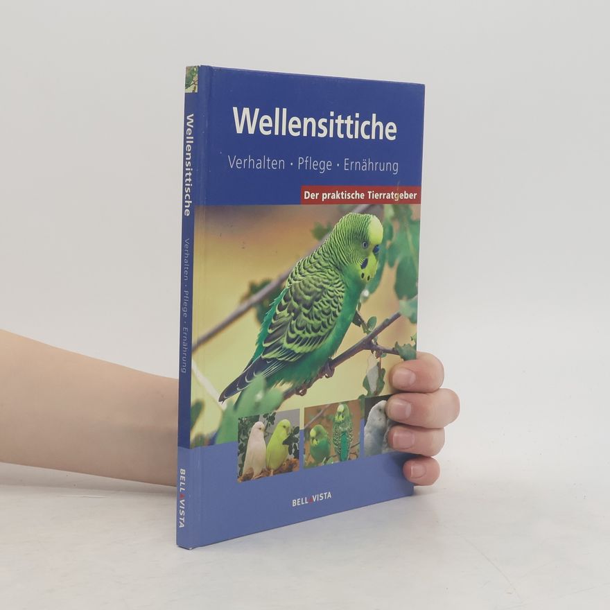 Various authors Der praktische Tierratgeber: Wellensittiche