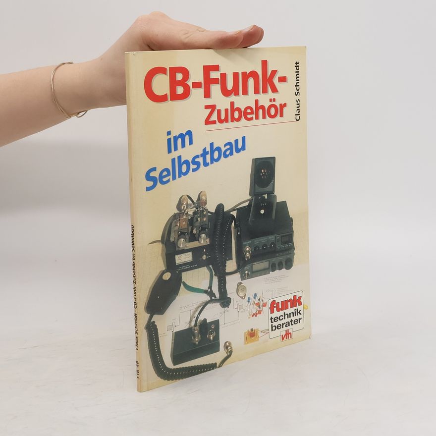 Claus Schmidt CB-Funk-Zubehör im Selbstbau