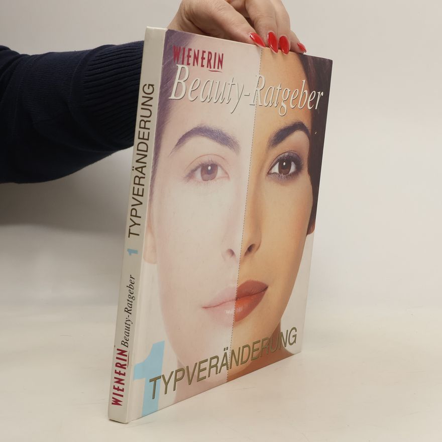 Kolektiv autorů Beauty-Ratgeber 1. Typveränderung