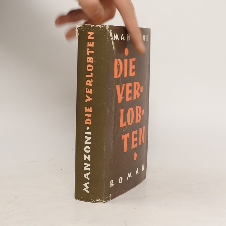 Alessandro Manzoni Die Verlobten